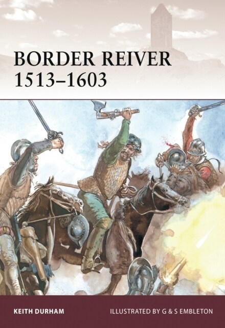 Border Reiver 1513–1603 (Paperback)