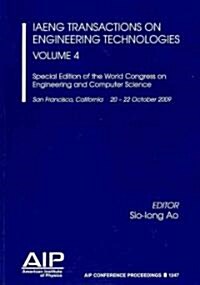 IAENG Transactions on Engineering Technologies, VOLUME 4: Special Edition of the World Congress on Engineering and Computer Science (Paperback)