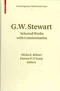 G.W. Stewart: Selected Works with Commentaries (Hardcover)