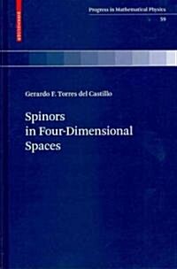 Spinors in Four-Dimensional Spaces (Hardcover, 2010)