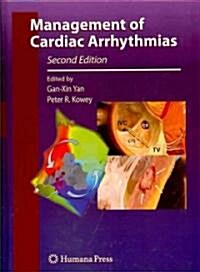 Management of Cardiac Arrhythmias (Hardcover, 2, 2011)