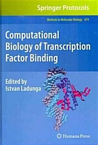 Computational Biology of Transcription Factor Binding (Hardcover)