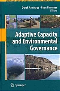 Adaptive Capacity and Environmental Governance (Hardcover)