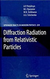 Diffraction Radiation from Relativistic Particles (Hardcover)