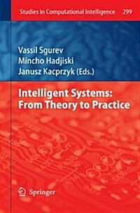 Intelligent Systems: From Theory to Practice (Hardcover, 2010)