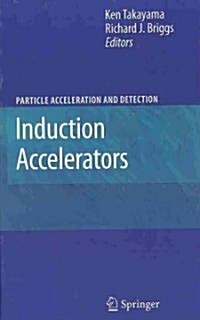 Induction Accelerators (Hardcover)