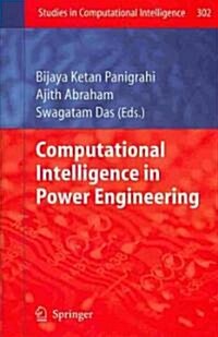 Computational Intelligence in Power Engineering (Hardcover, 2010)