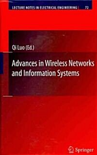 Advances in Wireless Networks and Information Systems (Hardcover, 2010)