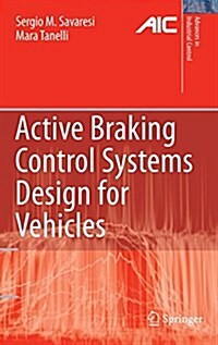 Active Braking Control Systems Design for Vehicles (Hardcover)