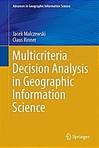 Multicriteria Decision Analysis in Geographic Information Science (Hardcover, 2015)