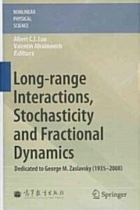 Long-Range Interactions, Stochasticity and Fractional Dynamics: Dedicated to George M. Zaslavsky (1935--2008) (Hardcover)