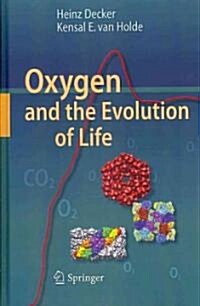 Oxygen and the Evolution of Life (Hardcover)