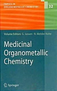 Medicinal Organometallic Chemistry (Hardcover, 2010)