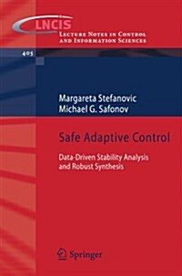 Safe Adaptive Control : Data-driven Stability Analysis and Robust Synthesis (Paperback)