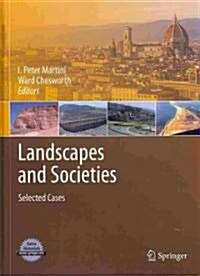 Landscapes and Societies: Selected Cases (Hardcover)