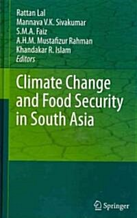 Climate Change and Food Security in South Asia (Hardcover)