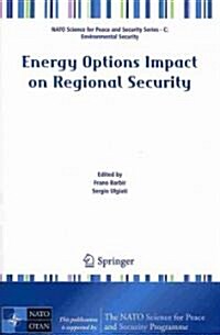 Energy Options Impact on Regional Security (Paperback)