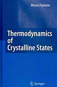 Thermodynamics of Crystalline States (Hardcover)