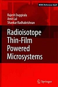 Radioisotope Thin-Film Powered Microsystems (Hardcover)