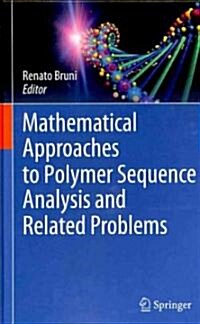 Mathematical Approaches to Polymer Sequence Analysis and Related Problems (Hardcover)