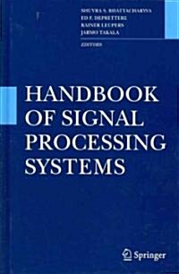 Handbook of Signal Processing Systems (Hardcover, 1st)