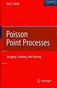 Poisson Point Processes: Imaging, Tracking, and Sensing (Hardcover)