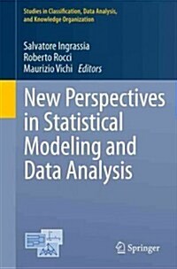 New Perspectives in Statistical Modeling and Data Analysis: Proceedings of the 7th Conference of the Classification and Data Analysis Group of the Ita (Paperback)