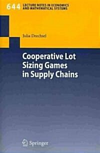 Cooperative Lot Sizing Games in Supply Chains (Paperback)