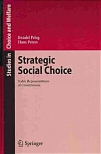 Strategic Social Choice: Stable Representations of Constitutions (Hardcover)