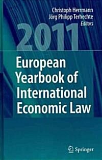 European Yearbook of International Economic Law (Hardcover, 2011)