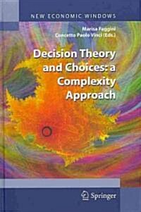 Decision Theory and Choices: A Complexity Approach (Hardcover)