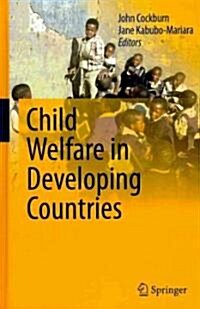 Child Welfare in Developing Countries (Hardcover, 2010)