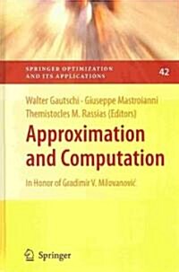 Approximation and Computation: In Honor of Gradimir V. Milovanovic (Hardcover)