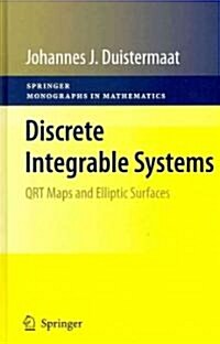 Discrete Integrable Systems: Qrt Maps and Elliptic Surfaces (Hardcover, 2010)