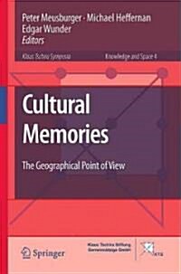 Cultural Memories: The Geographical Point of View (Hardcover, 2011)