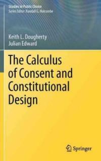 The calculus of consent and constitutional design