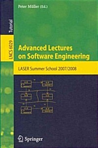 Advanced Lectures on Software Engineering: LASER Summer School 2007/2008 (Paperback)