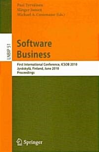 Software Business: First International Conference, Icsob 2010, Jyv?kyl? Finland, June 21-23, 2010, Proceedings (Paperback, 2010)