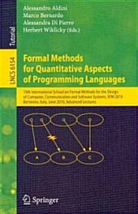 Formal Methods for Quantitative Aspects of Programming Languages: 10th International School on Formal Methods for the Design of Computer, Communicatio (Paperback, 2010)