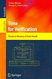 Time for Verification: Essays in Memory of Amir Pnueli (Paperback, 2010)
