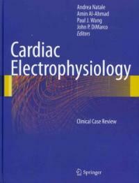 Cardiac electrophysiology : clinical case review