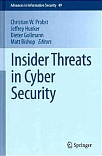 Insider Threats in Cyber Security (Hardcover)