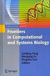 Frontiers in Computational and Systems Biology (Hardcover)