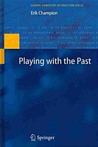 Playing With the Past (Hardcover)