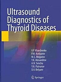 Ultrasound Diagnostics of Thyroid Diseases (Hardcover)