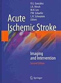 Acute Ischemic Stroke: Imaging and Intervention (Hardcover, 2, 2011)