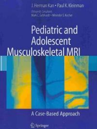 Pediatric and adolescent musculoskeletal MRI : a case-based approach
