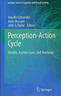 Perception-Action Cycle: Models, Architectures, and Hardware (Hardcover)