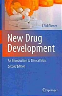 New Drug Development: An Introduction to Clinical Trials: Second Edition (Hardcover, 2, 2010)
