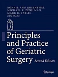 Principles and Practice of Geriatric Surgery (Hardcover, 2, 2011)